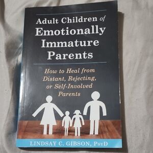 Adult Children of Emotionally Immature Parents Book